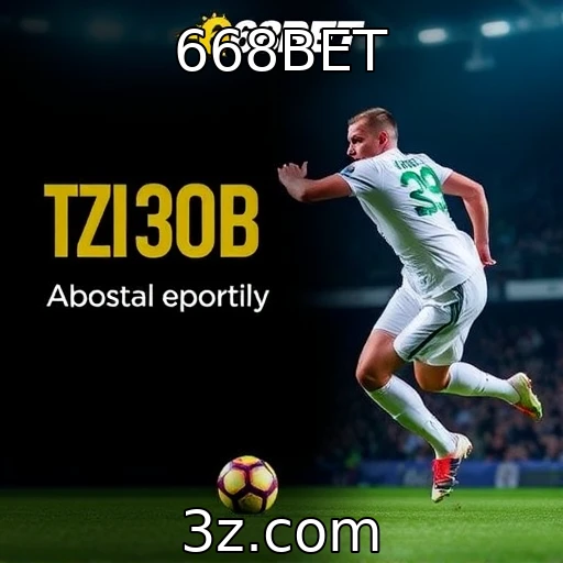 668BET Apostas Esportivas: Dicas para Analisar Partidas com Precisão